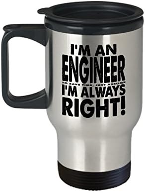 Аз съм Инженер, за да Спестите време, Само Предполагам, че винаги съм Права при Пътуване.