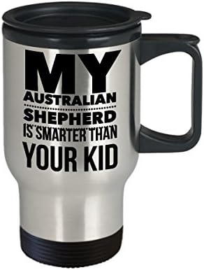 Чаша За пътуване Howdy Swag Australian Shepherd - Австралия са по-Умни на Детето си един Забавен подарък под