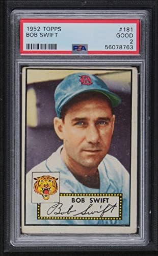 1952 Topps # 181 CRM Боб Суифт на Детройт Тайгърс (Бейзболна картичка) (Крем обратната страна) на PSA PSA 2.00 Тайгърс